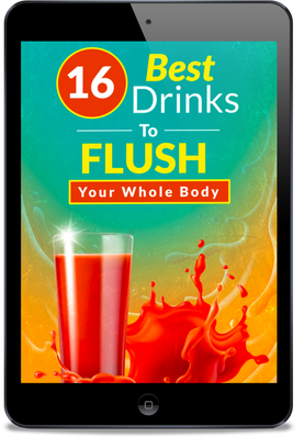 16 Best Drinks To Flush Your Whole Body